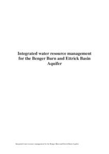 Microsoft Word - Integrated water resource management for the Benger Burn and Ettrick Basin Aquifer