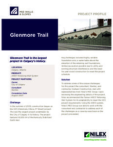 MSE WALLS & SLOPES PROJECT PROFILE  Glenmore Trail