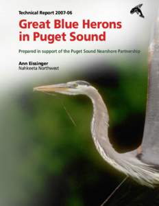 Technical Report[removed]Great Blue Herons in Puget Sound Prepared in support of the Puget Sound Nearshore Partnership Ann Eissinger