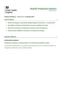 Volume 9 Number 2 Published on: 16 January[removed]Current News Ebola virus disease: international epidemiological summary (at 11 January[removed]Surveillance schemes for blood-borne viruses in healthcare workers Electronic 