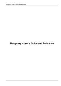 Metaproxy - User’s Guide and Reference  Metaproxy - User’s Guide and Reference i