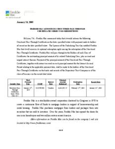 January 24, 2005 FREDDIE MAC ANNOUNCES STRUCTURED PASS-THROUGH CERTIFICATES SERIES T-026 REDEMPTIONS McLean, VA - Freddie Mac announced today that it would redeem the following Structured Pass-Through Certificate on the 