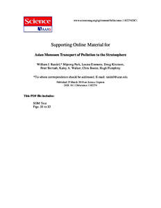 www.sciencemag.org/cgi/content/full/science[removed]DC1  Supporting Online Material for Asian Monsoon Transport of Pollution to the Stratosphere William J. Randel,* Mijeong Park, Louisa Emmons, Doug Kinnison, Peter Berna