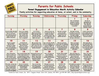 Parents for Public Schools  Parent Engagement in Education Month Activity Calendar Family activities for supporting education at home, at school, and in the community.