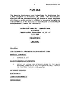 -1-  Wednesday, November 12, 2014 NOTICE The Gaming Commission was established by Ordinance No.