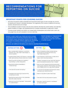 RECOMMENDATIONS FOR REPORTING ON SUICIDE Developed in collaboration with: American Association of Suicidology, American Foundation for Suicide Prevention, Annenberg Public Policy Center, Associated Press Managing Editors