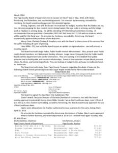 May 6, 2014 The Page County Board of Supervisors met in session on this 6th day of May, 2014, with Elaine Armstrong, Jim Richardson, and Jon Herzberg present. On a motion by Armstrong, seconded by Herzberg, the board una