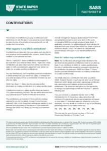 SASS factsheet 2 Contributions  The amount of contributions you pay to SASS each year
