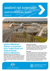 seaford rail extension seaford meadows station February 2014 Seaford Meadows Station is accessed