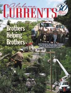 Vol. X No. 4 • A Publication of the Alabama Municipal Electric Authority • July/August[removed]Brothers Helping Brothers