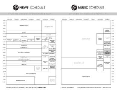 schedule  schedule 90.9 FM Sacramento ∙ 90.5 FM Tahoe/Reno ∙ 91.3 FM Stockton/Modesto ∙ 88.1 FM Quincy  5:00