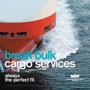 break bulk cargo services always the perfect fit  RoRo: