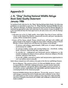 APPENDIX D  Appendix D J. N. “Ding” Darling National Wildlife Refuge Book Sales Quality Statement January 1986