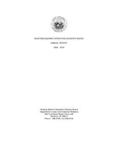 HOISTING MACHINE OPERATORS ADVISORY BOARD ANNUAL REPORT 2009 – 2010 Hoisting Machine Operators Advisory Board Department of Labor and Industrial Relations