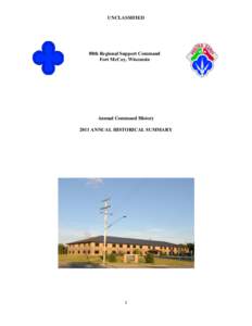UNCLASSIFIED  88th Regional Support Command Fort McCoy, Wisconsin  Annual Command History