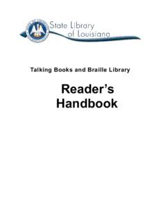Talking Books and Braille Library  Reader’s Handbook  Talking Books and Braille Library