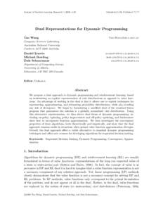 Journal of Machine Learning ResearchSubmitted 1/08; Published ??/?? Dual Representations for Dynamic Programming Tao Wang