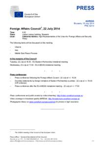 PRESS Council of the European Union Foreign Affairs Council1, 22 July 2014 Time:
