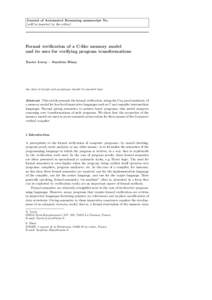 Journal of Automated Reasoning manuscript No. (will be inserted by the editor) Formal verification of a C-like memory model and its uses for verifying program transformations Xavier Leroy · Sandrine Blazy