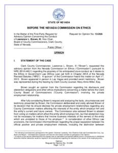 STATE OF NEVADA  BEFORE THE NEVADA COMMISSION ON ETHICS In the Matter of the First-Party Request for Advisory Opinion Concerning the Conduct of Lawrence L. Brown, III, Vice Chair,