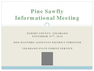 Pine Sawfly Informational Meeting