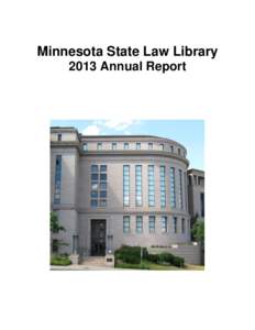 Minnesota State Law Library 2013 Annual Report Table of Contents Public Services ……………………………………….…….……………………….……….