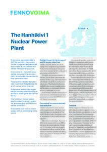 Pyhäjoki  The Hanhikivi 1 Nuclear Power Plant Fennovoima was established in