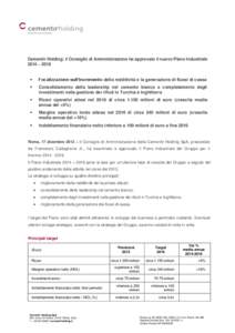 Cementir Holding: il Consiglio di Amministrazione ha approvato il nuovo Piano Industriale 2014 – 2016  Focalizzazione sull’incremento della redditività e la generazione di flussi di cassa