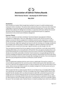 Association of Salmon Fishery Boards Wild Fisheries Review – developing the ASFB Position May 2014 Introduction ASFB consulted our member DSFBs through March and April, by means of a specific workshop and by
