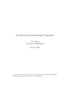 The Bootstrap Small Sample Properties1 F.W. Scholz University of Washington June 25, [removed]edited