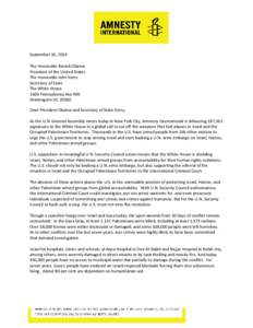 September 16, 2014 The Honorable Barack Obama President of the United States The Honorable John Kerry Secretary of State The White House
