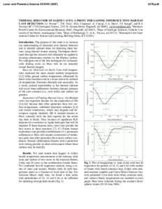 Lunar and Planetary Science XXXVIII[removed]pdf THERMAL BEHAVIOR OF EARTH CAVES: A PROXY FOR GAINING INFERENCE INTO MARTIAN CAVE DETECTION. J.J. Wynne1,2, T.N. Titus1, M.G. Chapman1, G. Chong3, C.A. Drost1, J.S. Kar