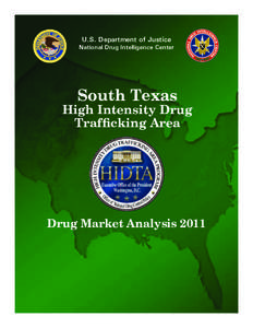 U.S. Department of Justice  National Drug Intelligence Center South Texas