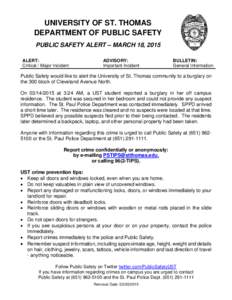 UNIVERSITY OF ST. THOMAS DEPARTMENT OF PUBLIC SAFETY PUBLIC SAFETY ALERT – MARCH 18, 2015 ALERT: Critical / Major Incident