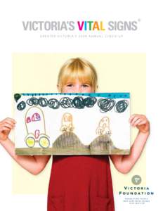 ®  victoriA’s vitAl signs G r E aT E r V I C T o r I a ’ S[removed]a n n u a l C h E C k - u P  How to usE tHis rEport