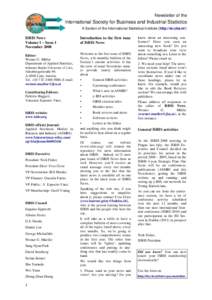 Newsletter of the  International Society for Business and Industrial Statistics A Section of the International Statistical Institute (http://isi.cbs.nl/)  ISBIS News