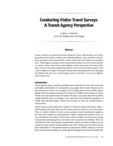 Conducting Visitor Travel Surveys: A Transit Agency Perspective Gregory L. Newmark Center for Neighborhood Technology  Abstract