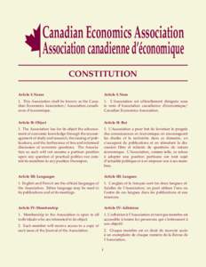 Canadian Economics Association Association canadienne d’économique CONSTITUTION Article I: Name  Article I: Nom