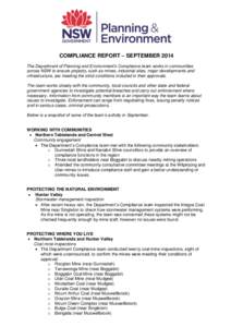 COMPLIANCE REPORT – SEPTEMBER 2014 The Department of Planning and Environment’s Compliance team works in communities across NSW to ensure projects, such as mines, industrial sites, major developments and infrastructu