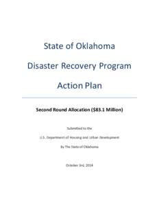 State of Oklahoma Disaster Recovery Program Action Plan Second Round Allocation ($83.1 Million)  Submitted to the