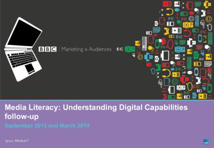 1  Paste cobrand logo here  Media Literacy: Understanding Digital Capabilities