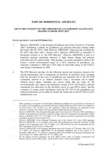 PART III: HORIZONTAL AID RULES AID IN THE CONTEXT OF THE GREENHOUSE GAS EMISSION ALLOWANCE TRADING SCHEME POST[removed]STATE AID POLICY AND THE ETS DIRECTIVE 1.