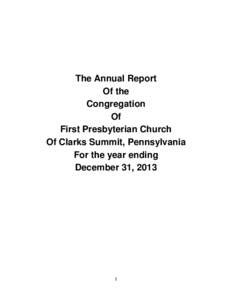 The Annual Report Of the Congregation Of First Presbyterian Church Of Clarks Summit, Pennsylvania