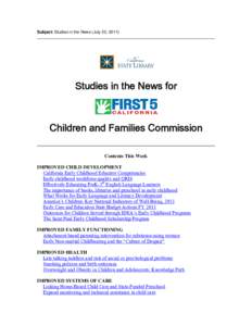 Subject: Studies in the News (July 22, [removed]Studies in the News for Children and Families Commission Contents This Week