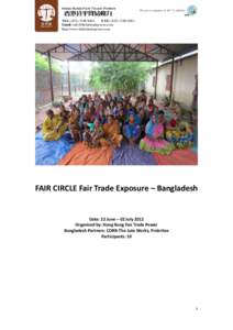 TEL: ([removed]FAX: ([removed]Email: [removed] http://www.hkfairtradepower.com  FAIR CIRCLE Fair Trade Exposure – Bangladesh