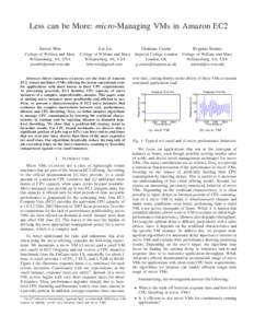 Less can be More: micro-Managing VMs in Amazon EC2 Jiawei Wen Lei Lu  Giuliano Casale