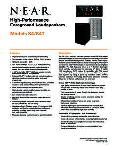 High-Performance Foreground Loudspeakers Models S4/S4T Features