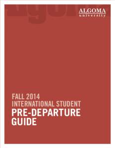 FALL 2014 INTERNATIONAL STUDENT  PRE-DEPARTURE
