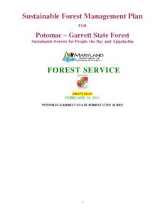 Sustainable Forest Management Plan FOR Potomac – Garrett State Forest Sustainable Forests for People, the Bay and Appalachia