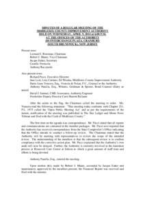 MINUTES OF A REGULAR MEETING OF THE MIDDLESEX COUNTY IMPROVEMENT AUTHORITY HELD ON WEDNESDAY, APRIL 9, 2014 at 6:00 P.M. AT THE OFFICES OF THE AUTHORITY 101 INTERCHANGE PLAZA, CRANBURY (SOUTH BRUNSWICK), NEW JERSEY